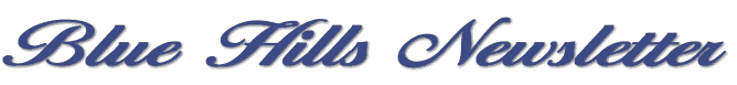 Blue Hills Newsletter